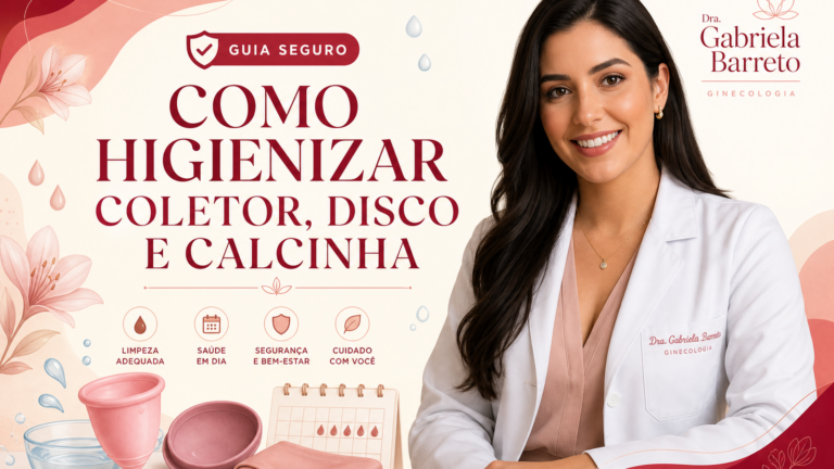 Como higienizar coletor, disco e calcinha absorvente